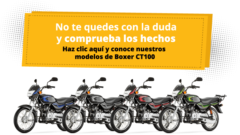 Conoce nuestros modelos de Boxer CT100